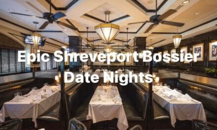 Epic Shreveport Bossier Date Nights