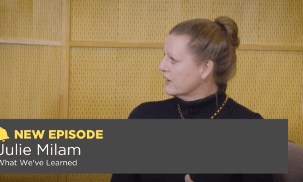 Season 7, Episode 1: Julie Milam What We’ve Learned