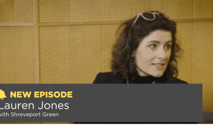 Season 8, Episode 5: Lauren Jones with Shreveport Green