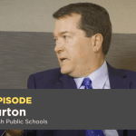 Season 9, Episode 9: Keith Burton with Caddo Parish Public Schools