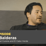 Season 9, Episode 10: Gabriel Balderas with Zuzul Coastal Cuisine and El Cabo Verde