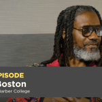 Season 10, Episode 9: Shawn Boston with Bos-Man’s Barber College