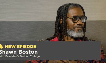 Season 10, Episode 9: Shawn Boston with Bos-Man’s Barber College