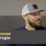 Season 11, Episode 4: Dereck Yagle with Flugers
